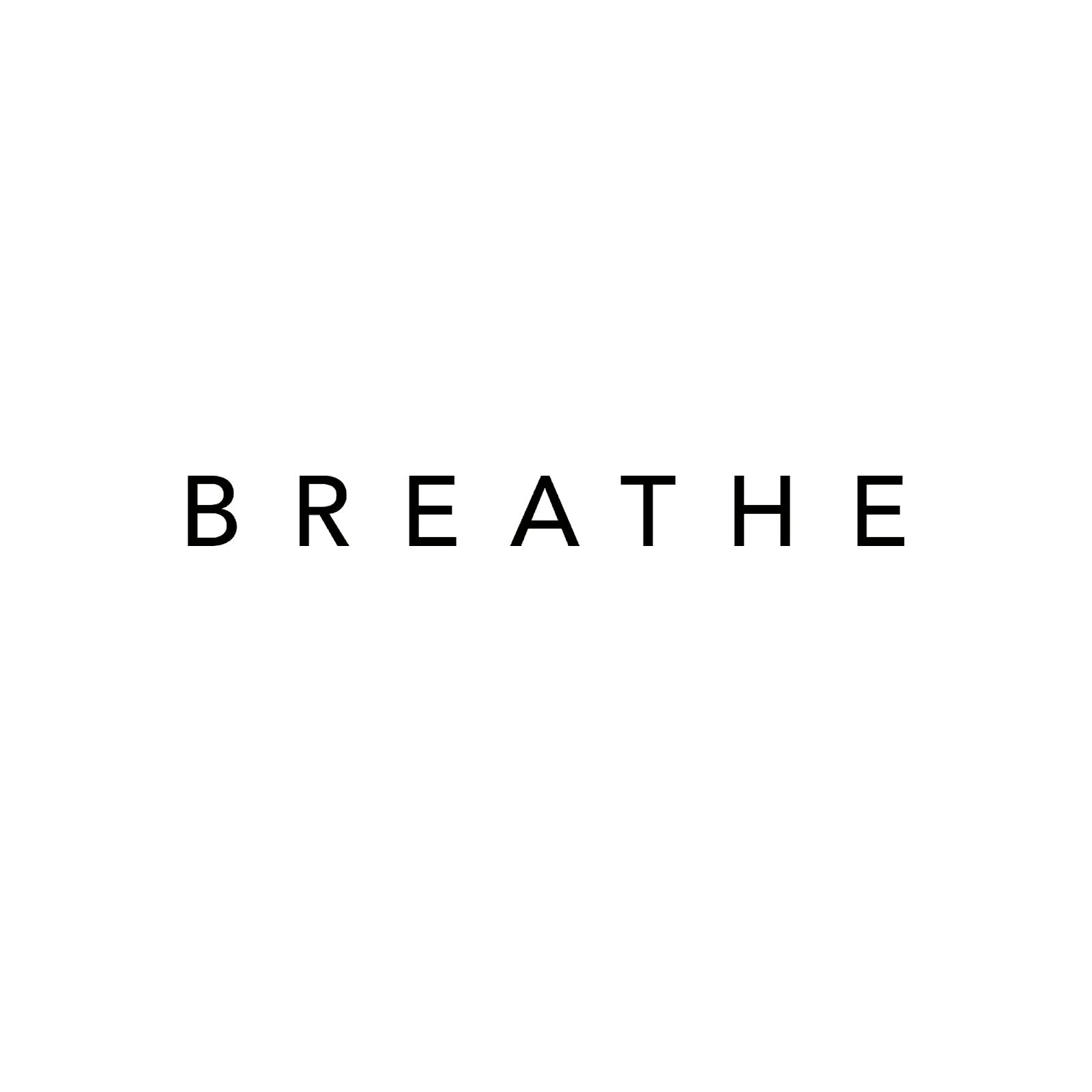 Breathe