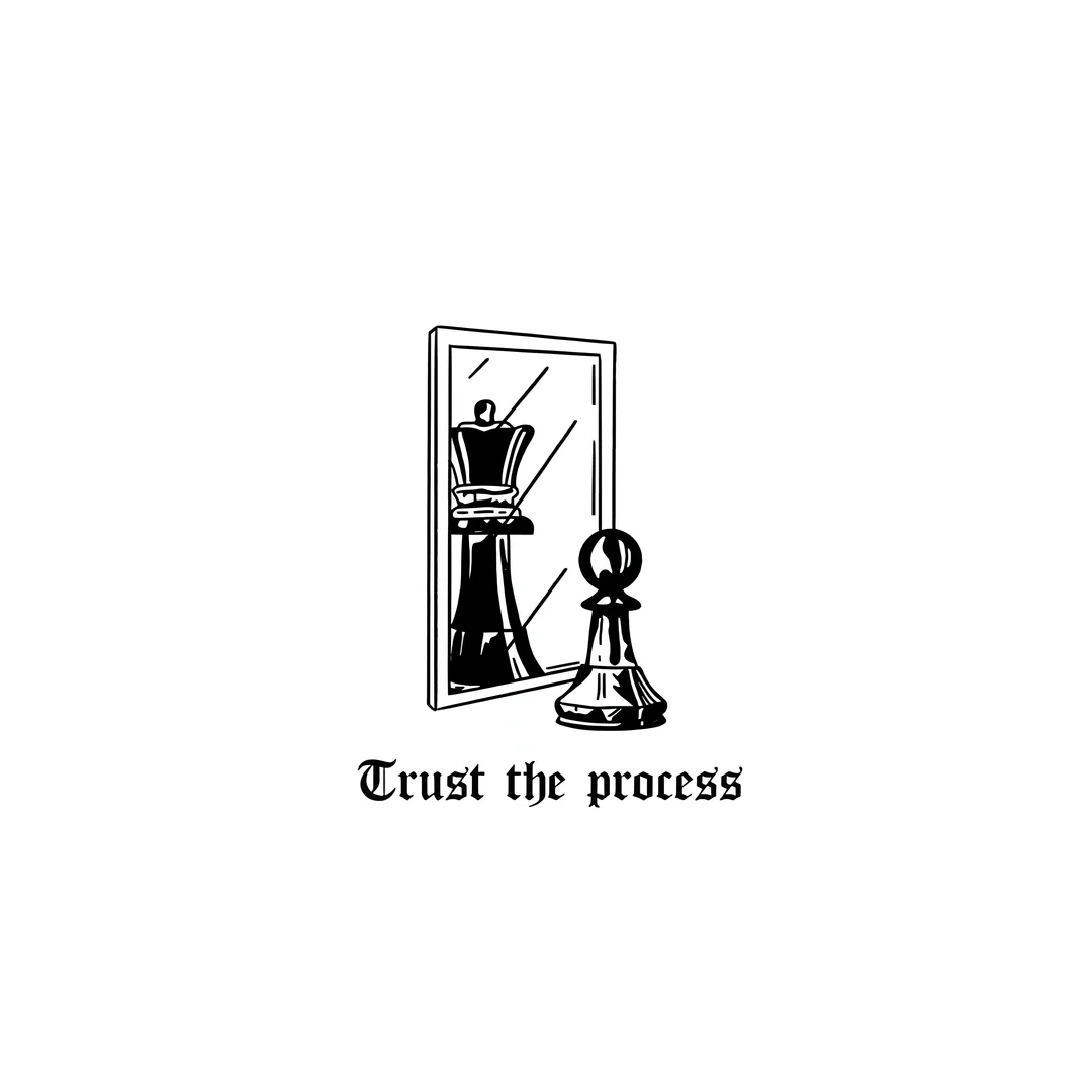 Trust the Process